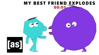 My Best Friend “Explodes" | adult swim smalls