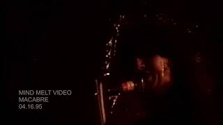 MACABRE &quot;McMassacre&quot; April 16, 1995 at the Thirsty Whale in River Grove, IL USA - with Wayniac