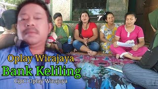 Download lagu Bank keliling | Oplay Wirajaya #viral mp3