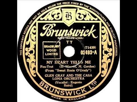 Glen Gray - My Heart Tells Me (Eugenie Baird)