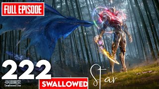 Swallowed star  Part 222 explained in hindi | Martial Practitioner | Alam