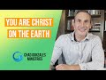 You are Christ on the earth! | inspirational sermon 2022| Chad Gonzales