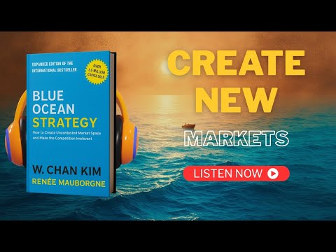 BLUE OCEAN STRATEGY — W. CHAN KIM & RENÉE MAUBORGNE | BOOK SUMMARY IN ENGLISH