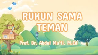 Download lagu Lagu 'Rukun Sama Teman' (Kemendikdasmen) mp3