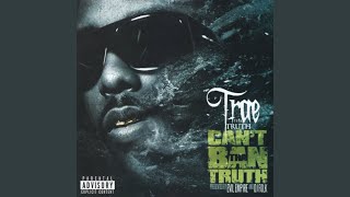 Can’t Ban Tha Truth (feat. Young Quis &amp; Brian Angel)