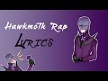 Hawkmoth Rap LYRICS