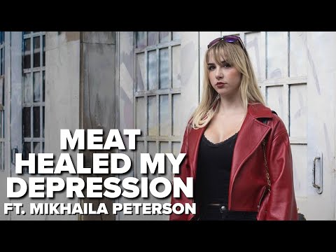 Meat Healed My Depression ft. Mikhaila Peterson