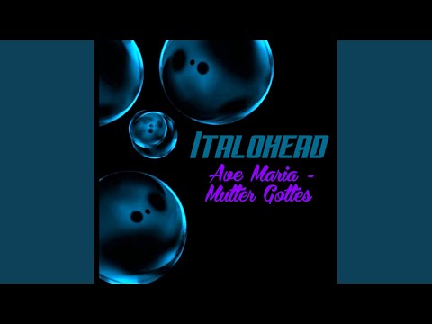 Ave Maria - Mutter Gottes (Covid-19 Hope-Mix)