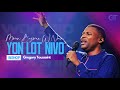 You Are Alpha & Omega | Mwen Bezwen W Nan Yon Lòt Nivo | Bishop Gregory Toussaint | Adorasyon Pwisan