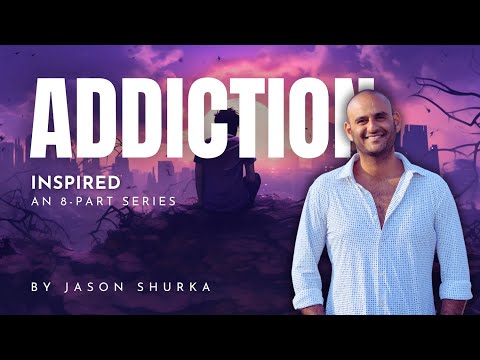 Inspired | Episode 4 | Addiction