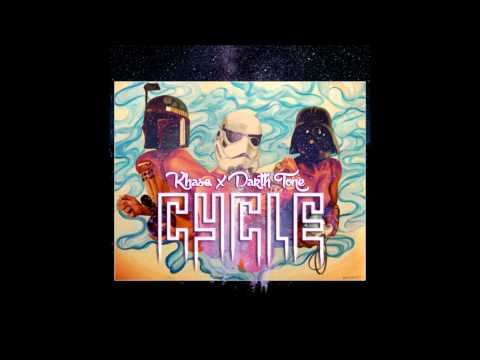 Khase + Darth Tone - Cycle