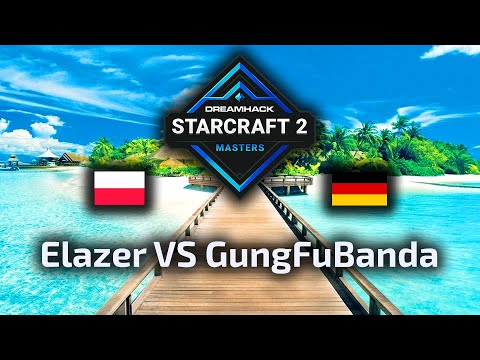 Elazer VS GungFuBanda - ZvP - 2021 DreamHack Masters Summer EU Group Stage - polski komentarz