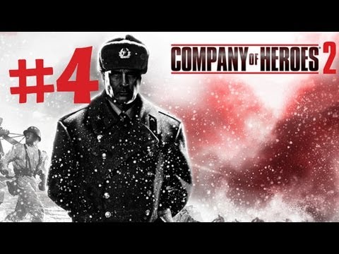 Company of Heroes 2 - Gameplay Walkthrough Part 4 - Miraculous Winter - Single Player Campaign