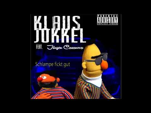 Klaus Jokkel Ft. Jürgen Casanova - Schlampe fickt gut ( 2014 )   [ NEW SINGLE ]