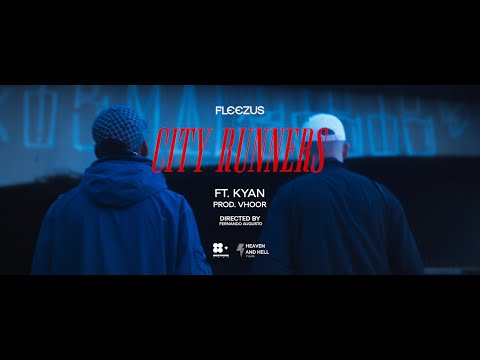 Fleezus - City Runners (Feat. Kyan) (Prod. VHOOR)