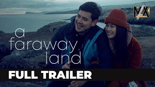 A Faraway Land - Official Trailer