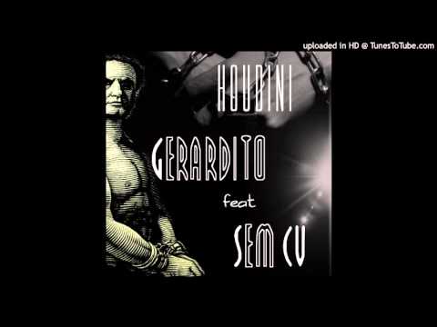 Gerardito feat Sem CV - Houdini (Prod. by Gerardito)