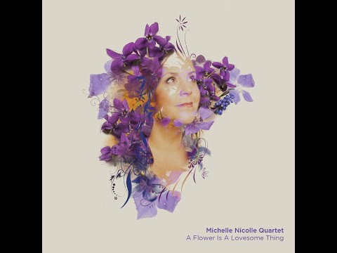 Michelle Nicolle Quartet - 