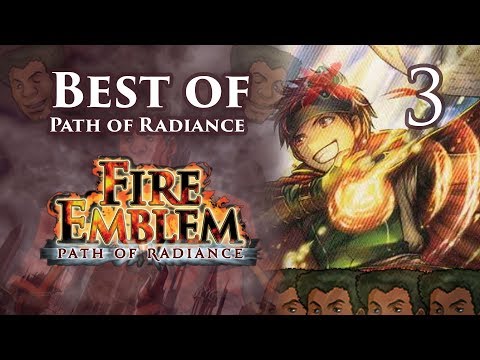 Fire Emblem, Best of Path of Radiance, Maniac Mode: Parts 37-52