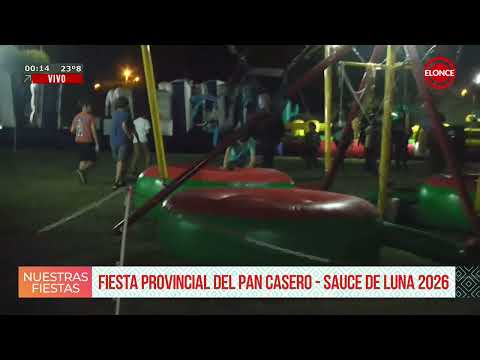 4ta Noche Fiesta Provincial del Pan Casero Sauce de Luna 2026 - Recorremos el predio