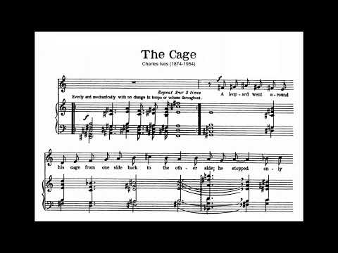 Charles Ives - The Cage (1906) with score