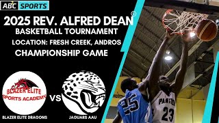AB2C Broadcasting Presents® - 2025 REV.ALFRED DEAN BASKETBALL TOURNAMENT SENIOR BOYS