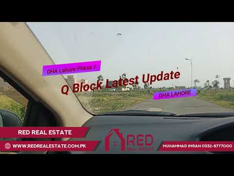 DHA Lahore Phase 7 Q Block Latest Update April 24 2019