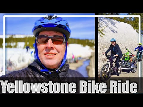 🥶 Want to Spring Bike Ride In Yellowstone National Park? It's family fun!