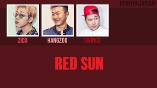 [SUB ENG / ITA] HANGZOO -  Red Sun (ft Zico, Swings)
