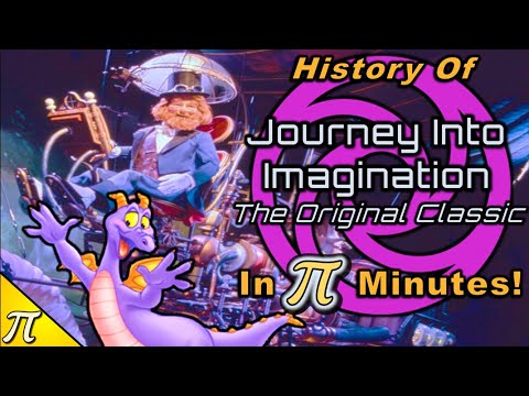 Dreamfinder's Cult Classic! History of Journey Into Imagination (Original) in Pi Minutes