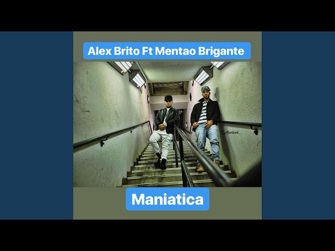 Maniatica (feat. Mentao Brigante)