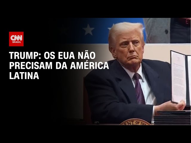 Trump: Os EUA não precisam da América Latina | CNN PRIME TIME