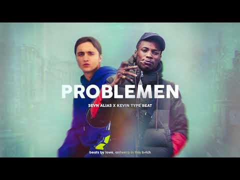 "Problemen" | Sevn Alias x Kevin Type Beat
