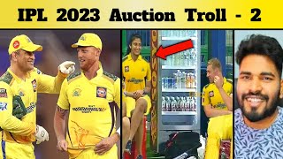 IPL 2023 Auction Meme Review Part 2 | CSK Full & Final Squad | RCB, MI squad Troll
