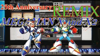 Mega Man X and X2 - REMIX 25th Anniversary【ゲーム音楽アレンジ-ロックマン-】