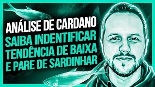 ANLISE DE CARDANO, SAIBA COMO IDENTIFICAR TENDNCIA DE BAIXA