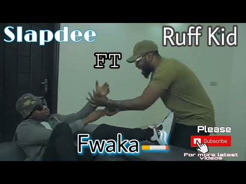 Slapdee FT Ruff Kid Fwaka (Unofficial Music Video)