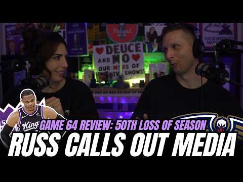 Westbrook Calls Out Media as Kings Hit 50 Losses | Kings-Pelicans REVIEW