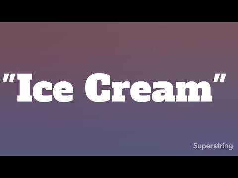 BLACKPINK & Selena Gomez- Ice Cream(Lyrics)