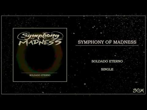 Symphony Of Madness - Soldado Eterno (Single)