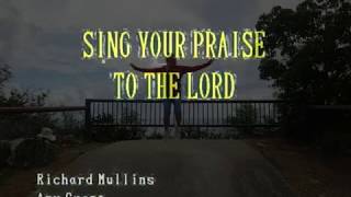 &quot;Sing Your Praise To The Lord&quot; Karaoke (no melody) Amy Grant and Rich Mullins