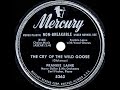 1950 HITS ARCHIVE: The Cry Of The Wild Goose - Frankie Laine (his original #1 version)