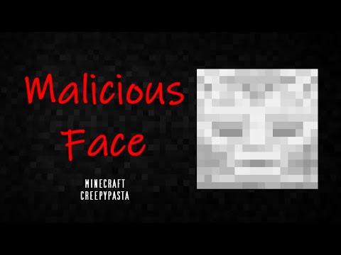 Minecraft Creepypasta | MALICIOUS FACE