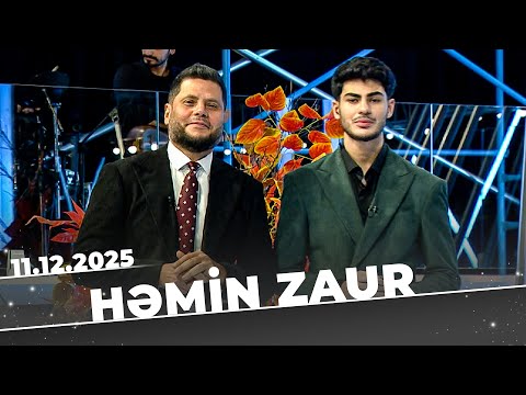 Həmin Zaur - Tam Bölüm - 11.12.2025