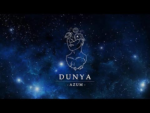 Azum - "DUNYA" (Official Audio)