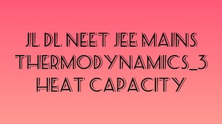 Thermodynamics#3 Heat capacity