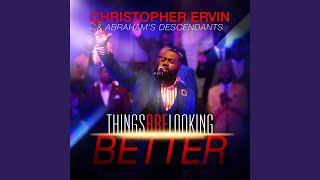 Things Are Looking Better