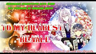 To my dearest -Re:vale (CV's: Hoshi Soichiro, Tachibana Shinnosuke) sub español