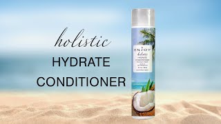 ENJOY Hair Care Holistic Hydrate Conditioner | Intense Hydration