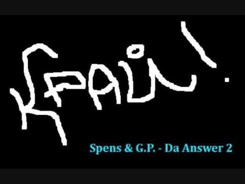 Spens & G.P. - The Answer 2 (Sarafa diss)